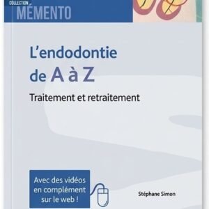 Lendodontie de A à Z collection MÉMENTO