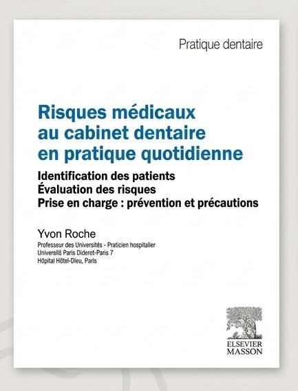 Risques Médicaux au Cabinet Dentaire : Le Guide Pratique Complet (E-book PDF)