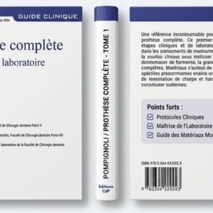 Prothèse Complète : Clinique et Laboratoire (Tome 1) - Ebook PDF
