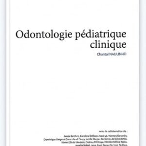 Odontologie Pédiatrique Clinique - Chantal Naulin-Ifi (E-book PDF)
