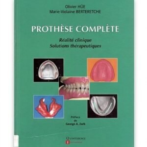 Prothèse Complète : Réalité Clinique et Solutions Thérapeutiques – Ebook PDF